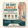 30 Day Ankle Recovery Guide E-Book (PDF Download)